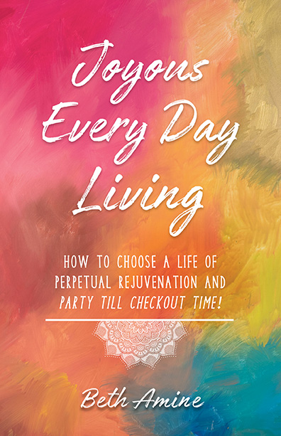 Joyous Every Day Living - Book by Beth Amine